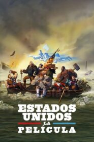 Estados Unidos: La Película (2021) Español Latino Descargar